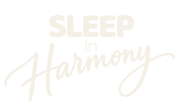 Sleep in Harmony